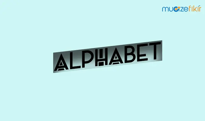 Artık Alphabet Var!