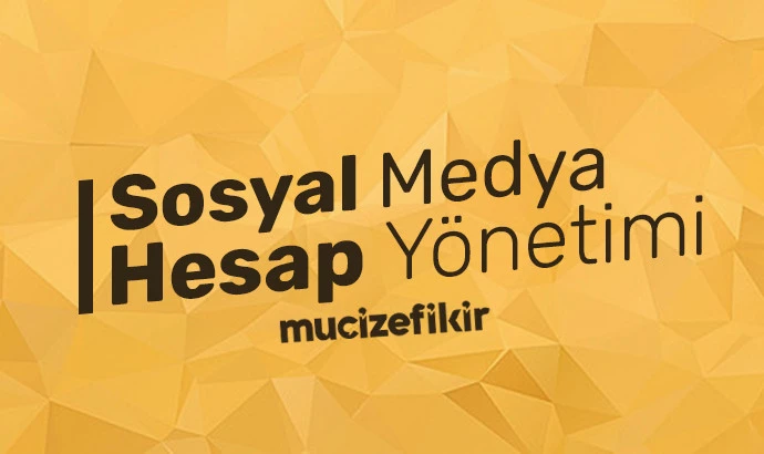 En Profesyonel Sosyal Medya Yönetimi Hizmeti İçin Mucizefikir!