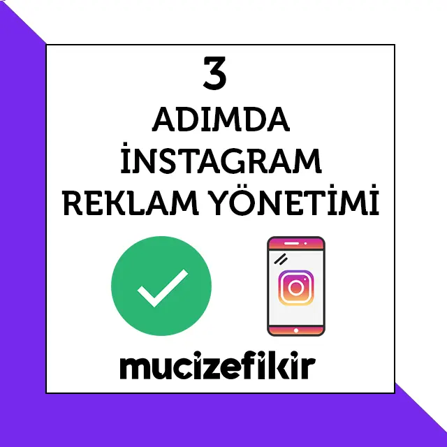 3 Adımda İnstagram Reklam Yönetimi