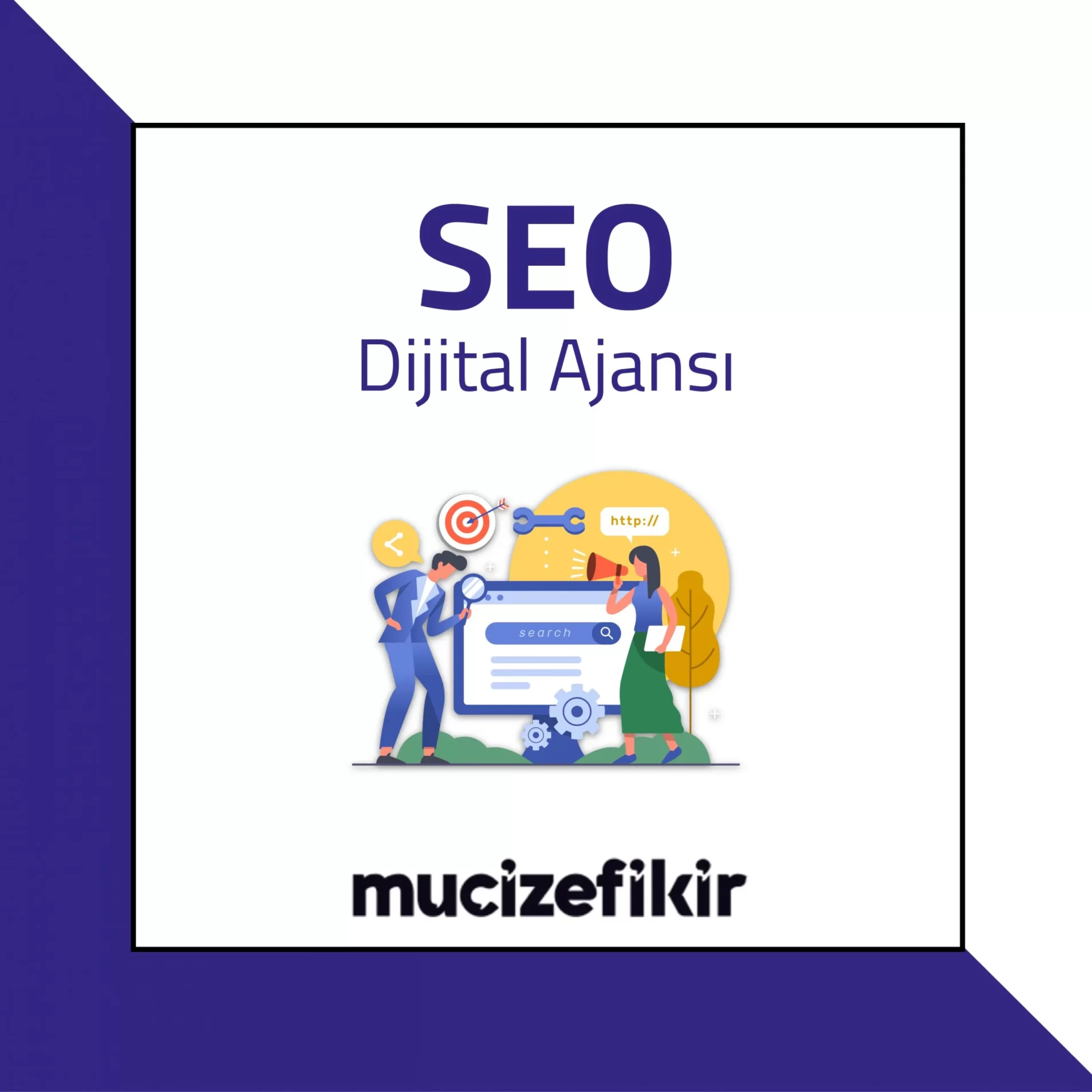 SEO Ajansı İle ‘Mucize Fikir’lere Var Mısın?