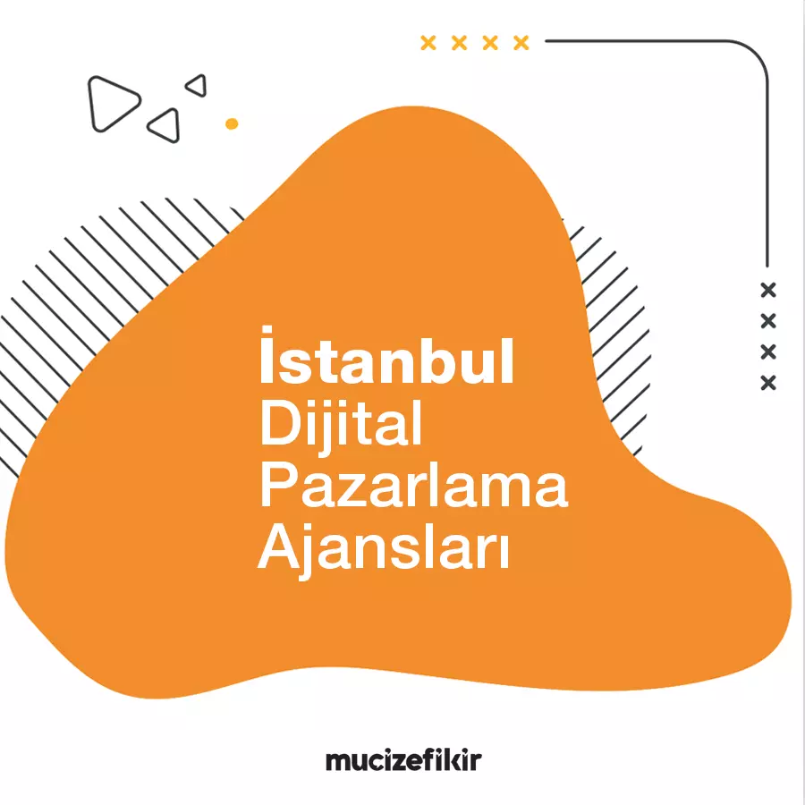 İstanbul Dijital Pazarlama Ajansı Seçimi